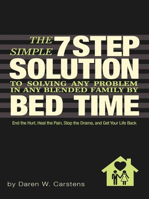 cover image of The 7 Step Solution to Solving Any Problem In Any Blended Family by Bed Time